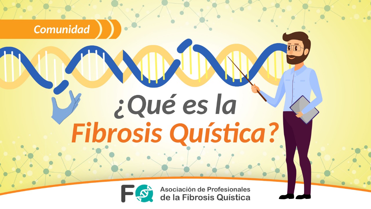 ¿Qué es la Fibrosis Quística?